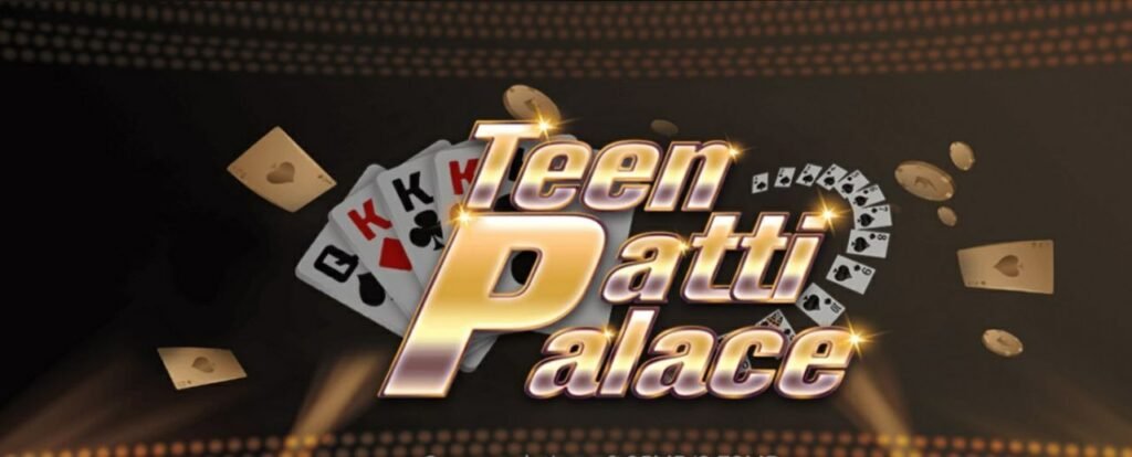 Teen Patti Palace